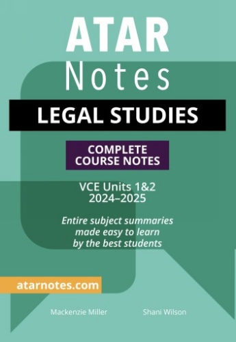ATAR Notes: VCE Legal Studies 1&2 (2024-2025)